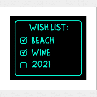 wish list beach wine 2021 Posters and Art